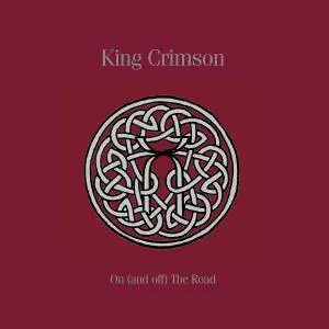King Crimson - On (And Off) The Road: Box Set 11CD+3DVD-A+3BD+2DVD (Only 11CDs)(2016)