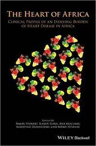 The Heart of Africa: Clinical Profile of an Evolving Burden of Heart Disease in Africa