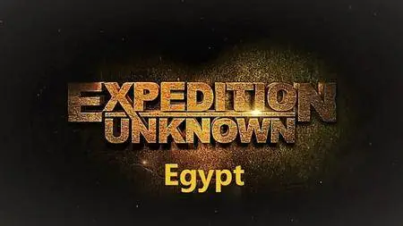 Travel Channel - Expedition Unknown Series 4: Egypt (2018)