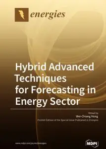 Hybrid Advanced Techniques for Forecasting in Energy Sector