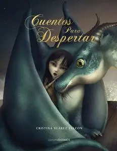 «Cuentos para despertar» by Cristina Suarez Falcón