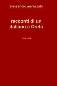 racconti di un italiano a Creta