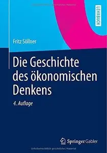 Die Geschichte des ökonomischen Denkens (Repost)