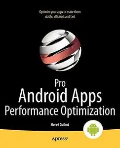 Pro Android Apps Performance Optimization (Repost)