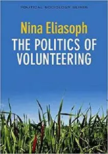 The Politics of Volunteering [Repost]