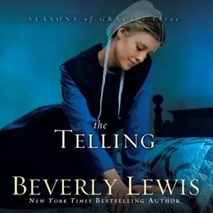 «The Telling» by Beverly Lewis