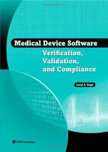Medical Device Software Verification, Validation and Compliance (repost)