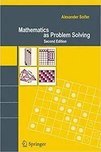 Mathematics as Problem Solving