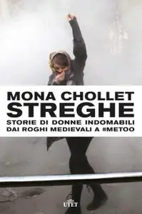 Mona Chollet - Streghe