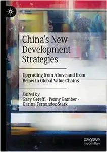 China’s New Development Strategies