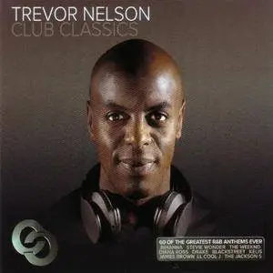 VA - Trevor Nelson Club Classics (2016)