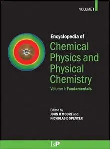 Encyclopedia of Chemical Physics and Physical Chemistry - 3 Volume Set (Repost)