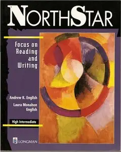 Northstar: Focus on Reading and Writing : High Intermediate