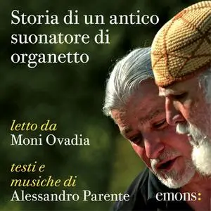 «Storia di un antico suonatore di organetto» by Alessandro Parente