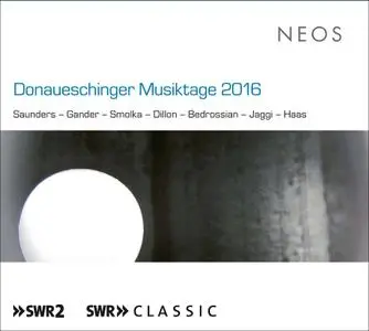 VA -  Donaueschinger Musiktage 2016 (2017)