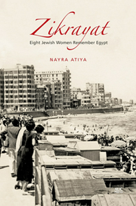 Zikrayat : Eight Jewish Women Remember Egypt