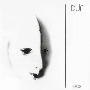 Dün - Eros (1981) [Reissue 2012]