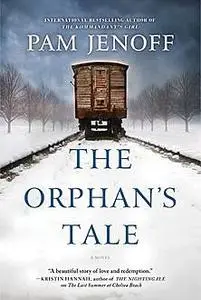 «The Orphan's Tale» by Pam Jenoff