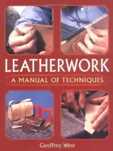 Leatherwork: A Manual of Techniques