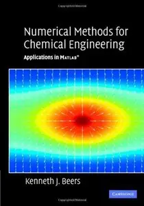 Numerical Methods for Chemical Engineering: Applications in MATLAB