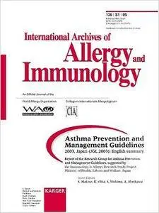 Asthma Prevention and Management Guidelines: 2003, Japan (JGL 2003): English Summary (International Archives of Allergy and Imm
