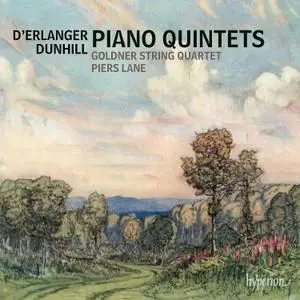 Piers Lane & Goldner String Quartet - Dunhill & Erlanger: Piano Quintets (2020)