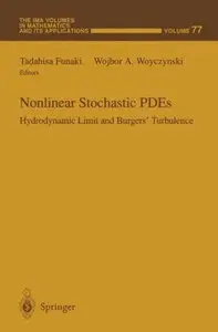 "Nonlinear Stochastic PDE's: Hydrodynamic Limit and Burgers' Turbulence" ed. by Tadahisa Funaki, Wojbor A. Woyczynski