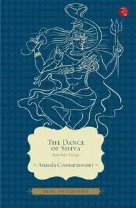 The Dance of Shiva: Fourteen Essays