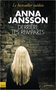 Derrière les remparts - Anna Jansson