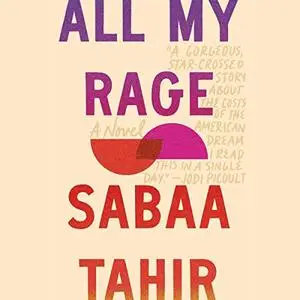 Sabaa Tahir, "All My Rage"