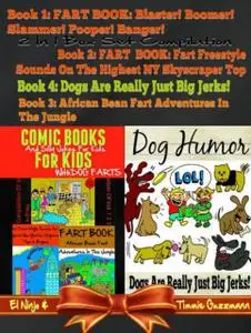 «Comic Books For Kids: Silly Jokes For Kids With Dog Farts» by El Ninjo