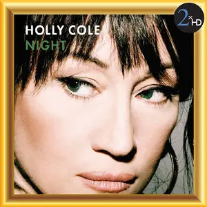 Holly Cole - Night (2012) [DSD64 + Hi-Res FLAC]