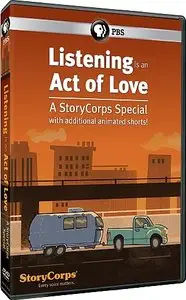 PBS POV - Listening Is an Act of Love (2013)