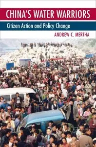 China's Water Warriors: Citizen Action and Policy Change (repost)