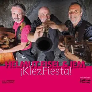 Helmut Eisel & JEM - ¡klezfiesta! (2019)