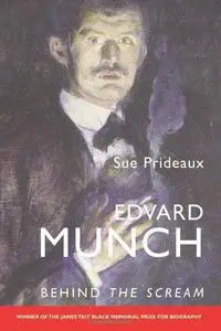 Edvard Munch: Behind The Scream