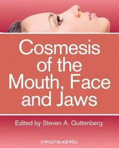 Cosmesis of the Mouth, Face and Jaws (Repost)
