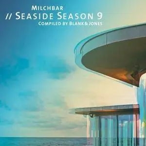 VA - Blank & Jones: Milchbar Seaside Season 9 (2017)