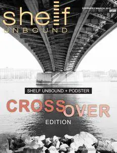 Shelf Unbound - February/March 2017