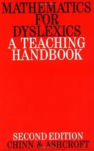 Mathematics for Dyslexics: A Teaching Handbook