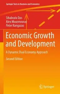 Economic Growth and Development: A Dynamic Dual Economy Approach