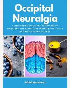 «Occipital Neuralgia» by Patrick Marshwell