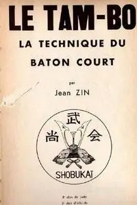 Le Tam-Bo. Le Technique du Baton Court (Repost)