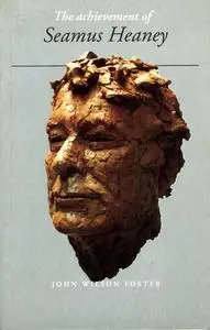 «The Achievement of Seamus Heaney» by John Foster