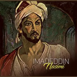 «The sun is moth to your face’s taper tall  (with music)» by Imadeddin Nasimi