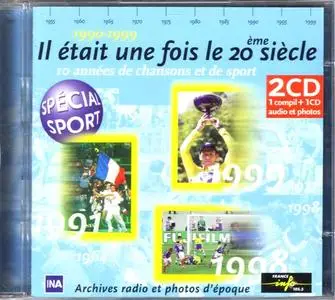 (CD+Audio) Il etait une fois le 20e siecle (1990-1999)
