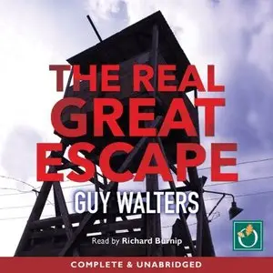 The Real Great Escape (Audiobook)