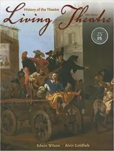 Living Theatre: A History Ed 5