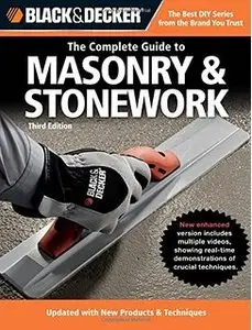 Black & Decker The Complete Guide to Masonry & Stonework