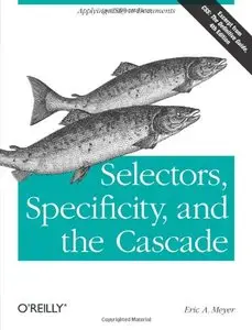 Selectors, Specificity, and the Cascade